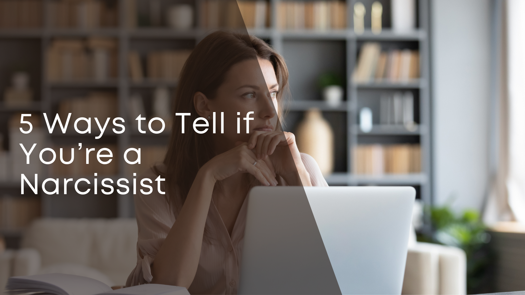 5 Ways to Tell if You're a Narcissist - UNRUH MEDIATION