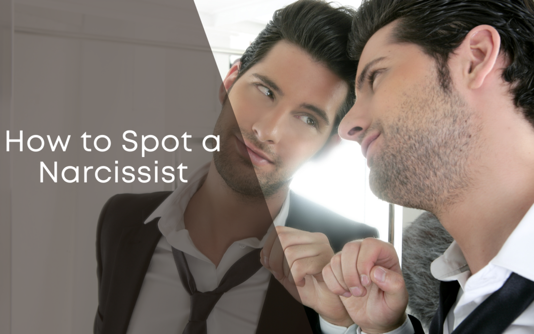 How to Spot a Narcissist