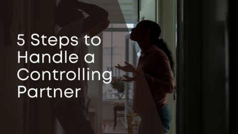 5 Steps to Handle a Controlling Partner - UNRUH MEDIATION