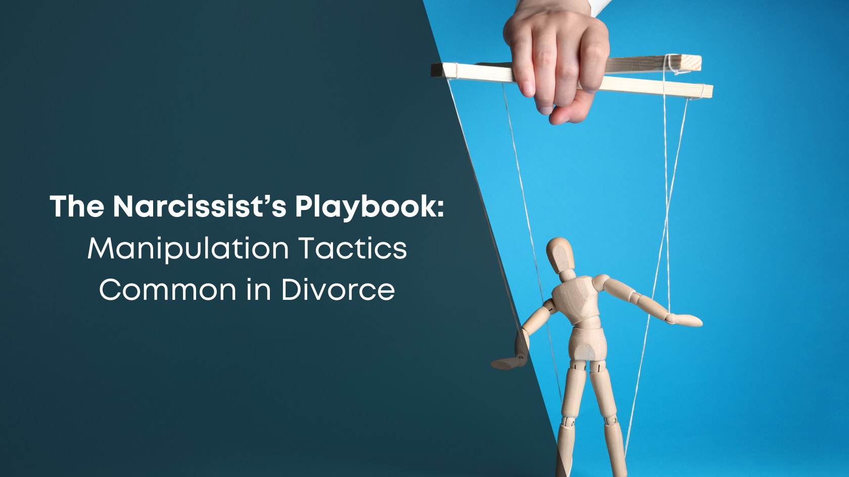 The Narcissist’s Playbook: Manipulation Tactics Common in Divorce